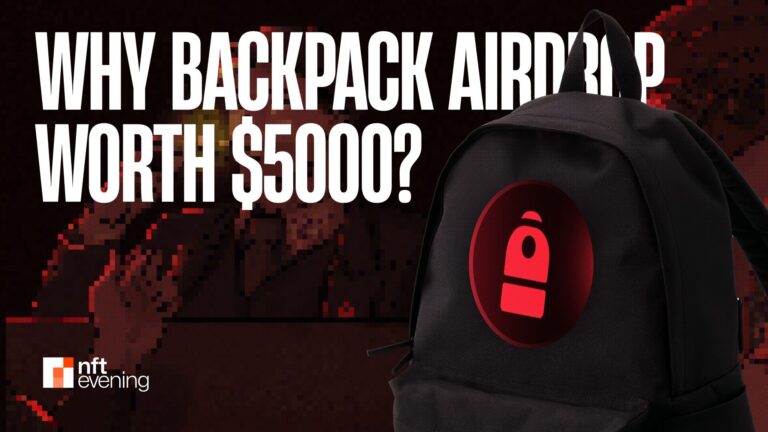Why Backpack Airdrop worth $5000?