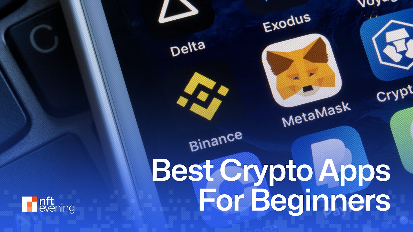 Best Crypto Apps for Beginners (Expert Review)