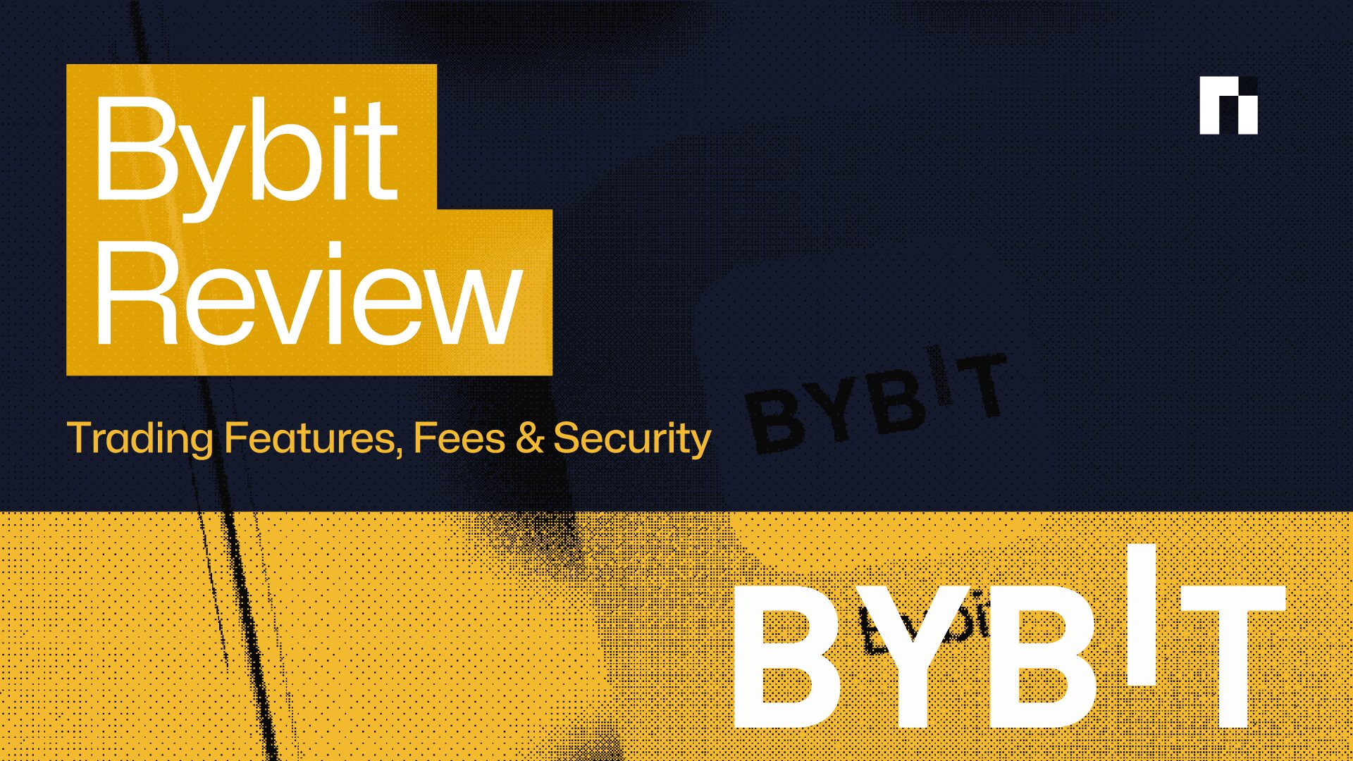 Bybit Review 2025: Is It a Safe & Legit Exchange?