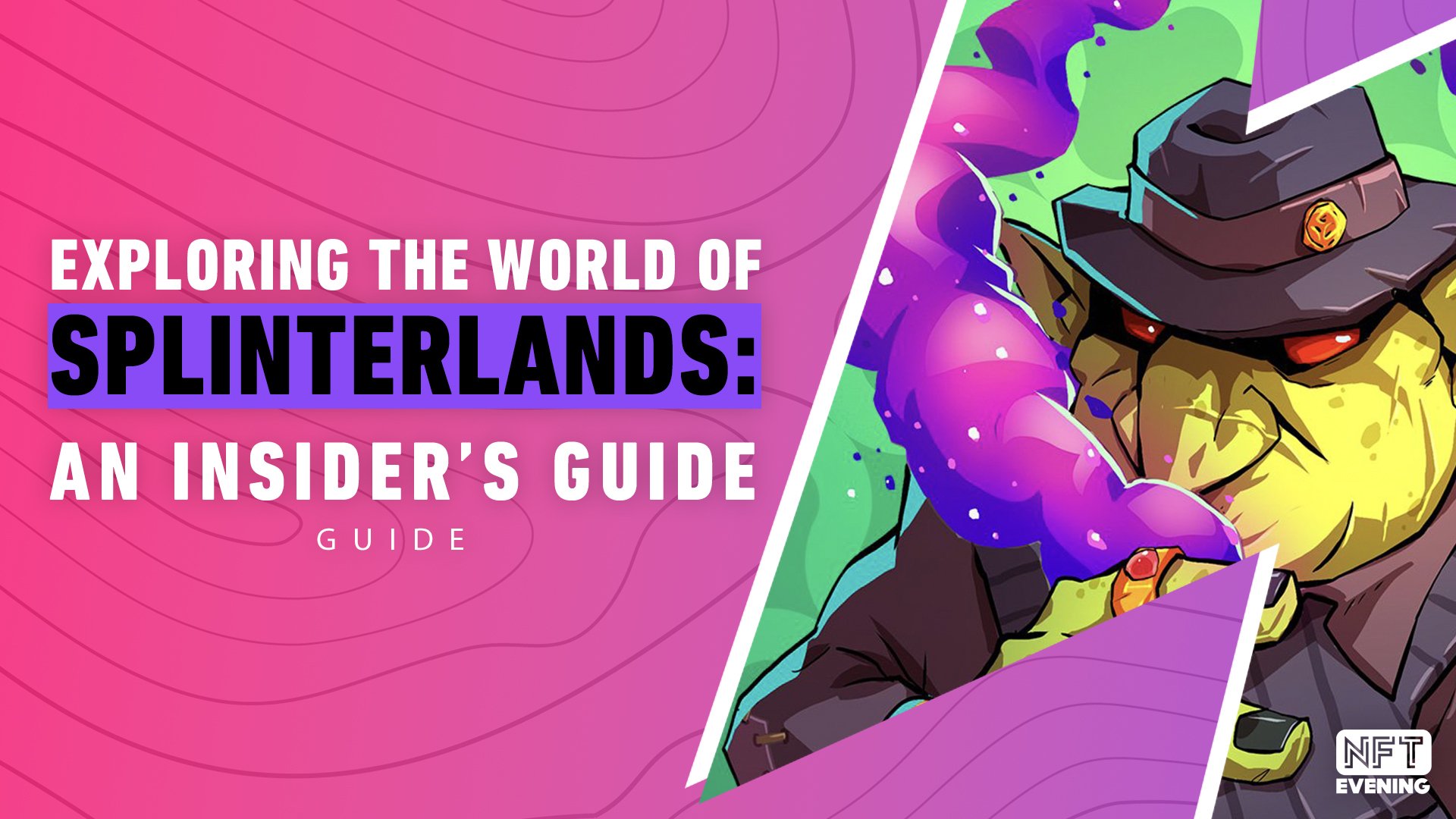 Exploring the World of Splinterlands An Insider’s Guide