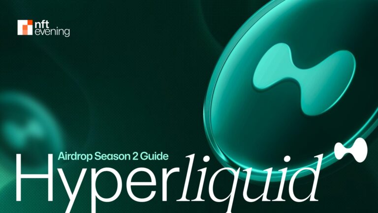 Hyperliquid Airdrop Season 2 Guide