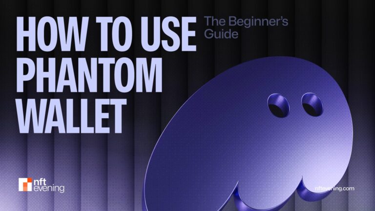 How to Use Phantom Wallet in 2025?