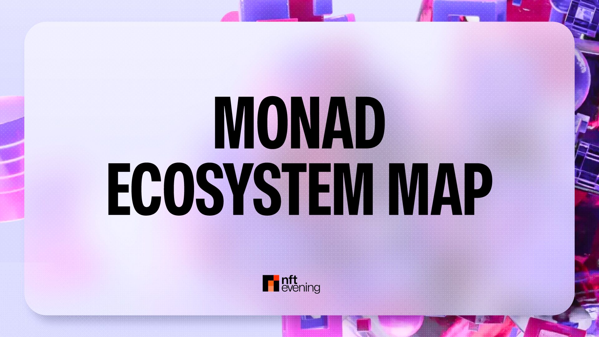 Monad Ecosystem Map: Best Projects Review
