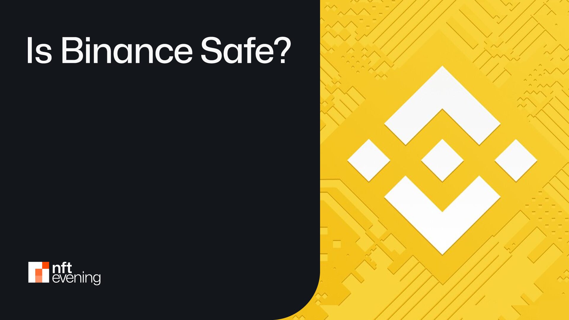 Is Binance Safe? Binance Exchange Security Measures Tested