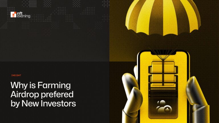 Why is Farming Airdrop prefered by New Investors?
