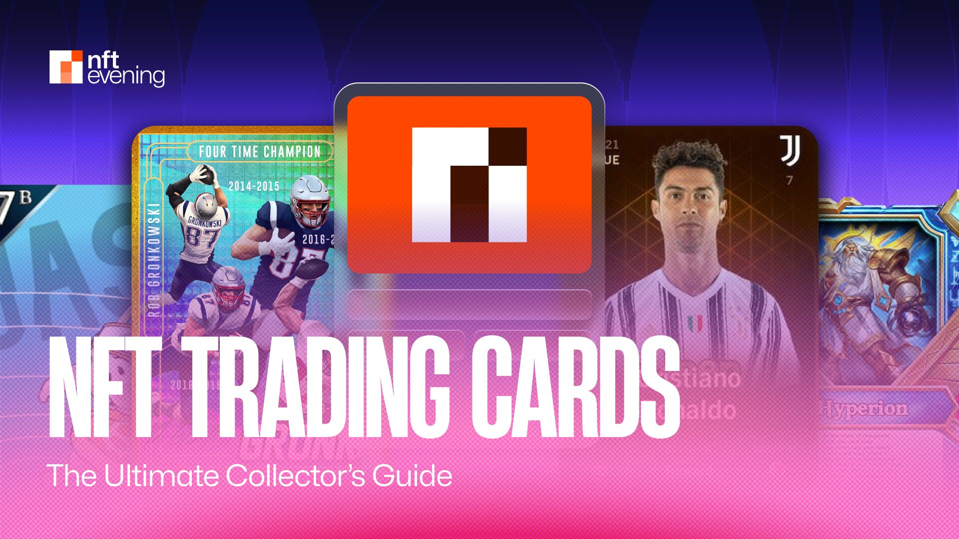 NFT Trading Cards 2025: The Ultimate Collector’s Guide