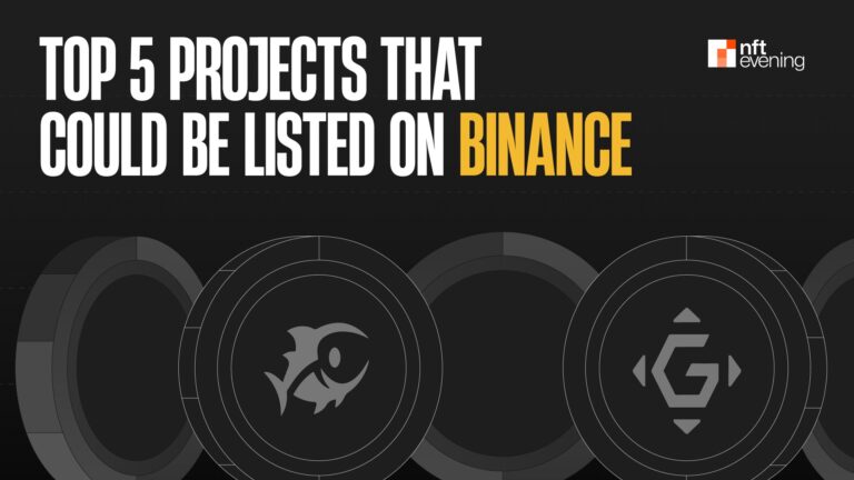 Top 5 projects that could listed on Binance
