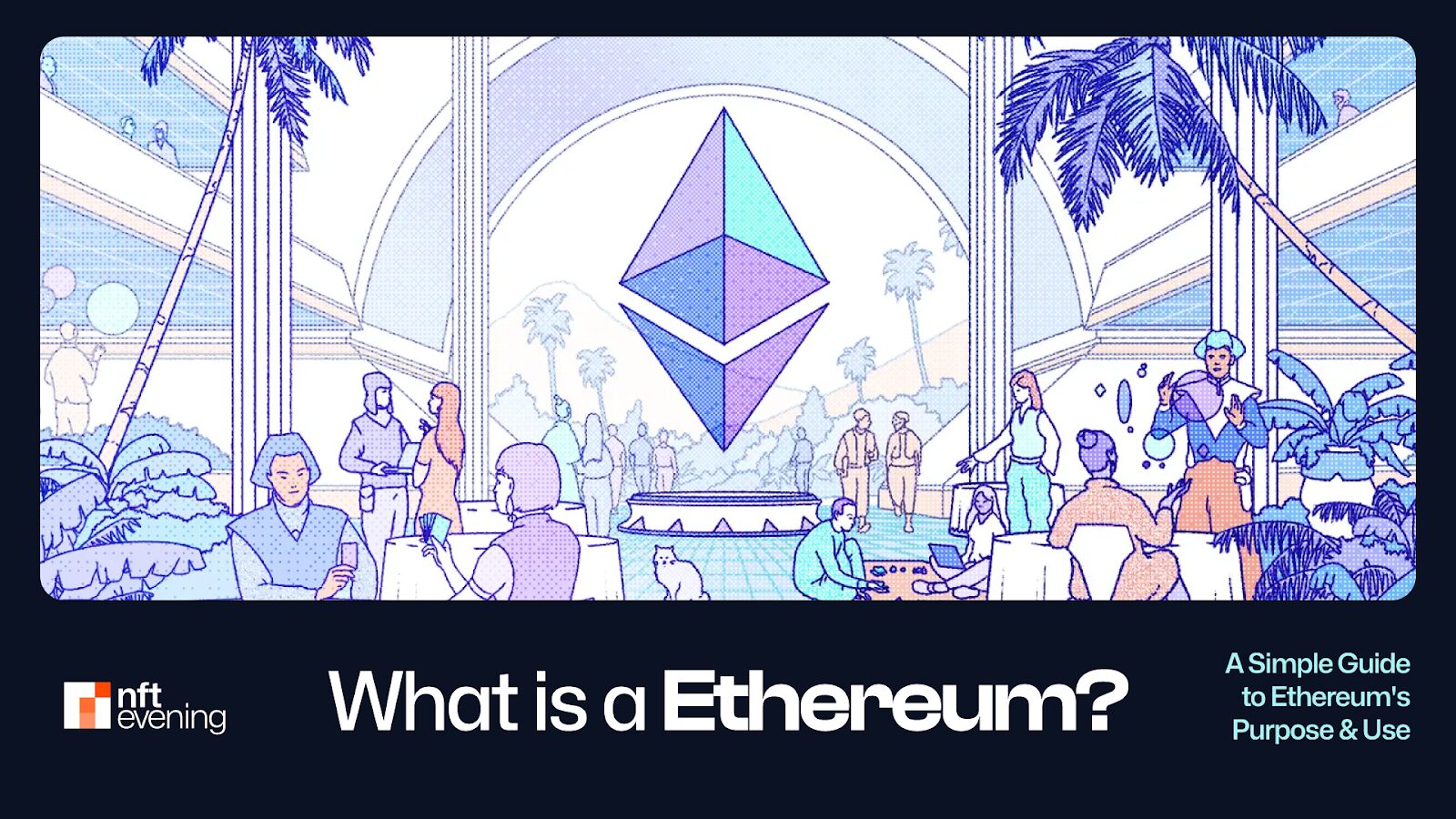 What Is Ethereum and How Does It Work? A Beginner Guide