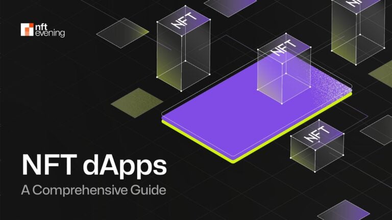 NFT dApps: A Comprehensive Guide for Creators and Collectors