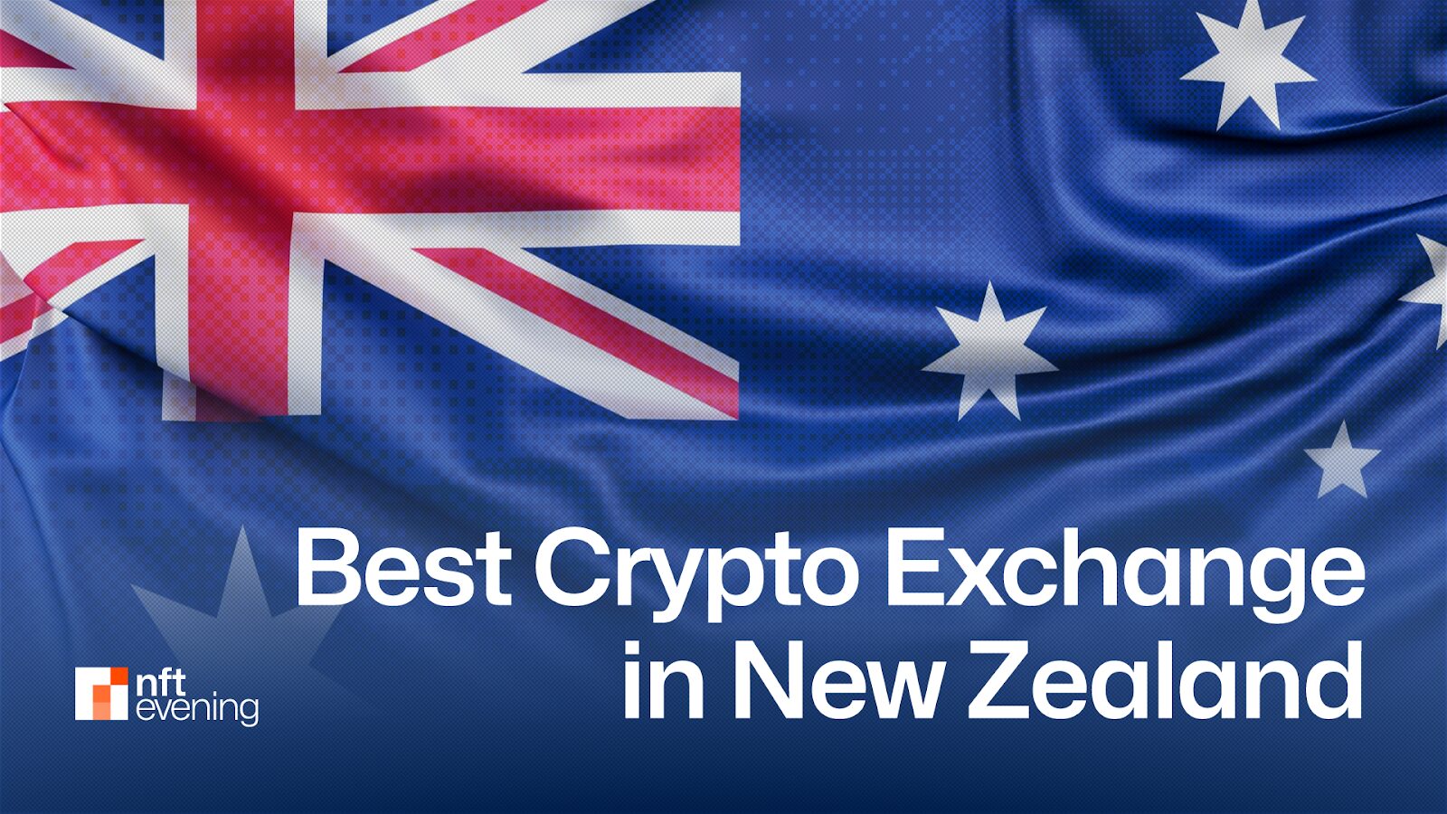 Finding the Best Crypto Exchange in New Zealand: Your Guide