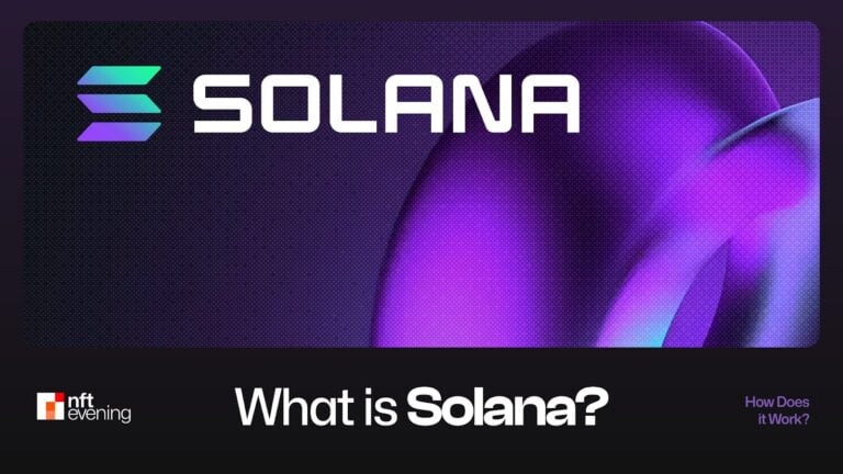 What is Solana (SOL) and How Does it Work?