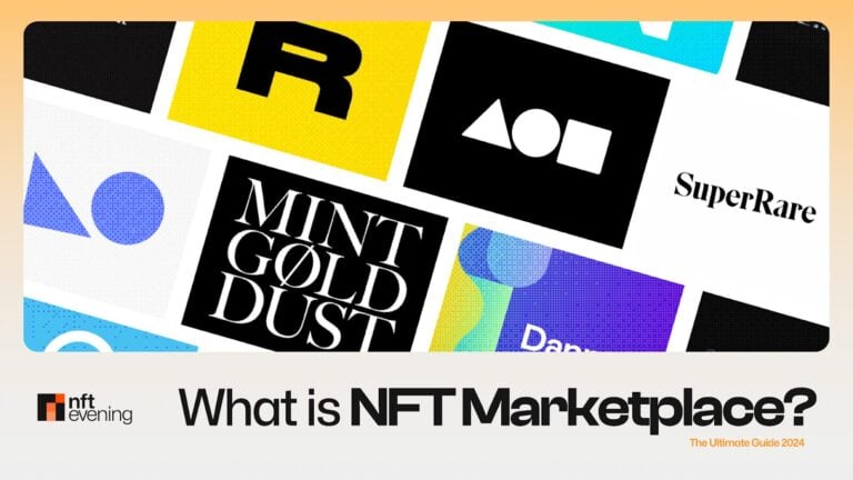 What is NFT Marketplace? The Ultimate Guide