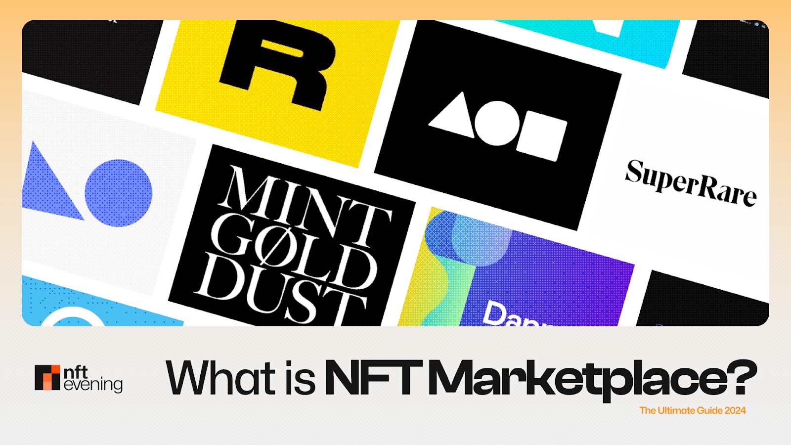 What is NFT Marketplace? The Ultimate Guide