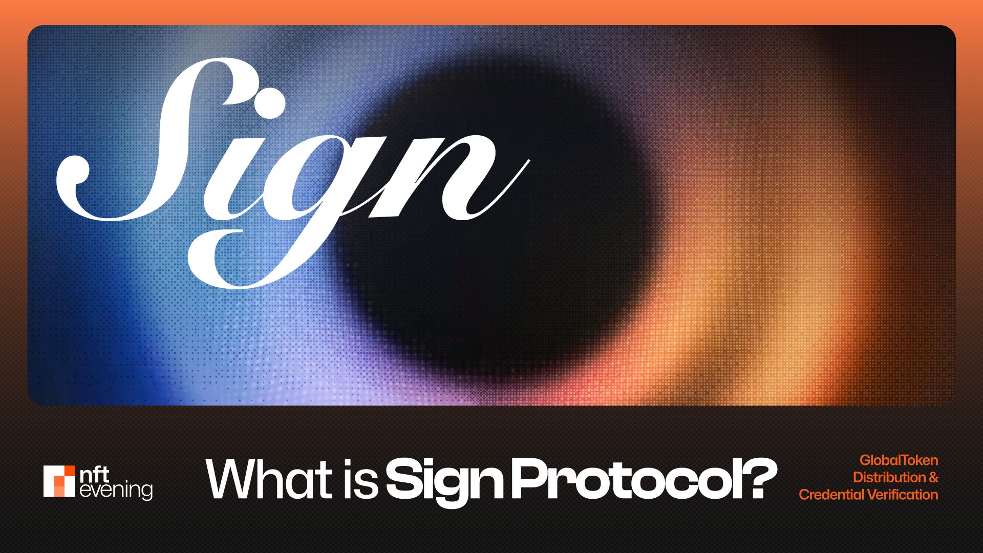 What is Sign Protocol? The First Binance Alpha Airdrop Project