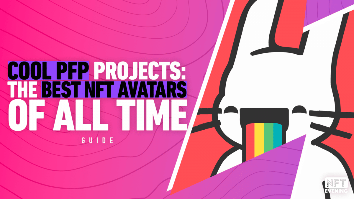 Cool PFP Projects- The Best NFT Avatars Of All Time (1)