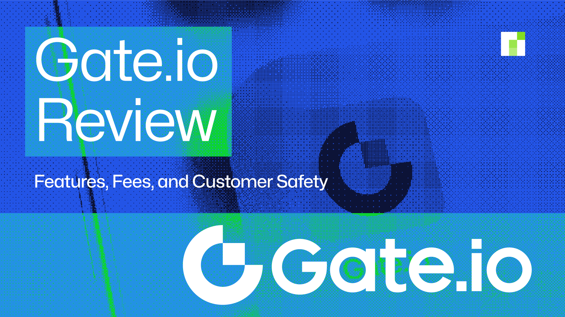 Gate.io Review 2025: Features, Fees, and Customer Safety
